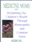 Click for details about Medicine Moms