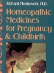 Click for details about Homeopathic Medicines for Pregnancy and Childbirth
